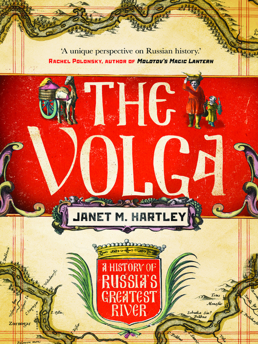 Title details for The Volga by Janet M. Hartley - Available